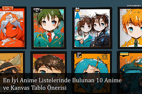 En İyi Anime Listelerinde Bulunan 10 Anime