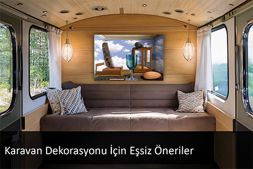 Karavan Dekorasyonu İçin Eşsiz Öneriler Karavan Dekorasyonu İçin Eşsiz Öneriler