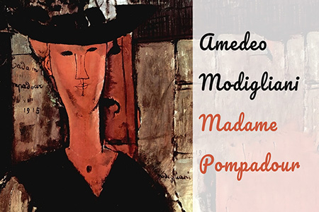 Amedeo Modigliani : Madame Pompadour Tablosu